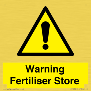 Warning Fertiliser Store